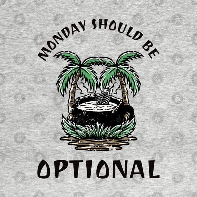 Monday Should Be Optional by ElevateElegance